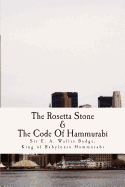 The Rosetta Stone & the Code of Hammurabi
