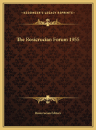The Rosicrucian Forum 1955