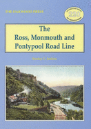 The Ross, Monmouth & Pontypool Road Line