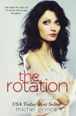 The Rotation - Prince, Michel