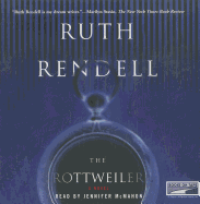 The Rottweiler - Rendell, Ruth, and McMahon, Jennifer (Read by)