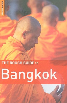 The Rough Guide to Bangkok - Ridout, Lucy, and Gray, Paul