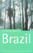 The Rough Guide to Brazil - Cleary, David, and Jenkins, Dilwyn, and Marshall, Oliver