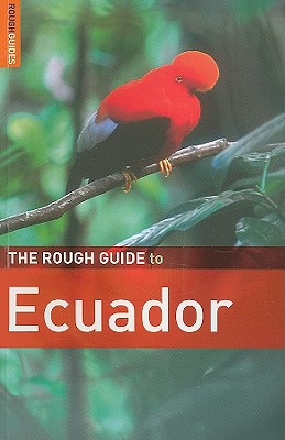 The Rough Guide to Ecuador - Ades, Harry, and Graham, Melissa