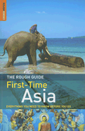 The Rough Guide to First-Time Asia - Ridout, Lucy, and Reader, Lesley