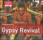 The Rough Guide to Gypsy Revival