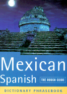 The Rough Guide to Mexican Spanish Dictionary Phrasebook 2: Dictionary Phrasebook
