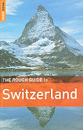 The Rough Guide to Switzerland