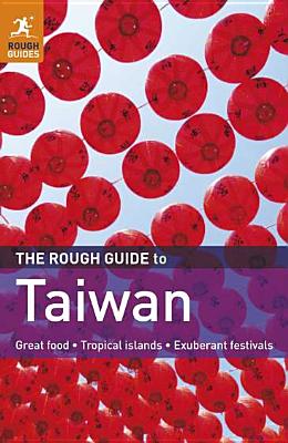 The Rough Guide to Taiwan - Keeling, Stephen