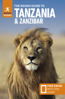 The Rough Guide to Tanzania & Zanzibar: Travel Guide with eBook - Guides, Rough