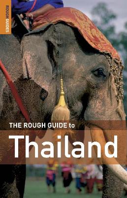 The Rough Guide to Thailand - Gray, Paul, and Ridout, Lucy