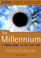 The Rough Guide to the Millennium - Hanna, Nick