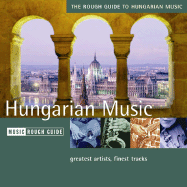The Rough Guide to the Music of Hungary