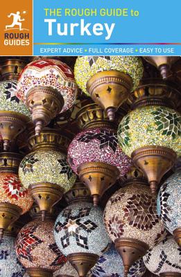 The Rough Guide to Turkey - Richardson, Terry, and Dubin, Marc