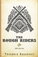 The Rough Riders: AOG Discussion Edition