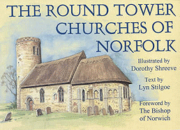 The Round Tower Churches of Norfolk