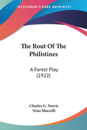 The Rout Of The Philistines: A Forest Play (1922)