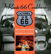 The Route 66 Cookbook: Comfort Food from the Mother Road; 1926-2001