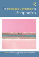 The Routledge Companion to Ecopoetics