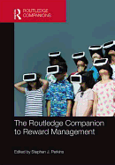 The Routledge Companion to Reward Management