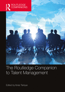 The Routledge Companion to Talent Management