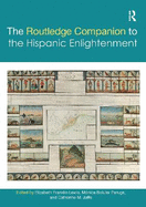 The Routledge Companion to the Hispanic Enlightenment