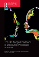 The Routledge Handbook of Discourse Processes: Second Edition