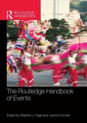 The Routledge Handbook of Events - Page, Stephen (Editor), and Connell, Joanne (Editor)