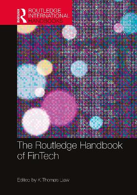 The Routledge Handbook of Fintech - Liaw, K Thomas (Editor)