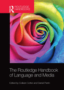 The Routledge Handbook of Language and Media