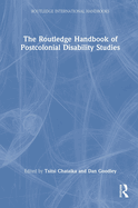 The Routledge Handbook of Postcolonial Disability Studies