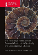 The Routledge Handbook of Research Methods in Spirituality and Contemplative Studies