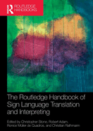 The Routledge Handbook of Sign Language Translation and Interpreting