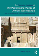 The Routledge Handbook of the Peoples and Places of Ancient Western Asia: The Near East from the Early Bronze Age to the fall of the Persian Empire