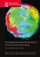 The Routledge International Handbook of Community Psychology: Facing Global Crises with Hope