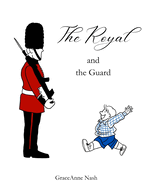The Royal and the Guard