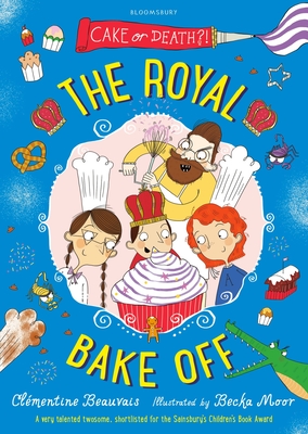 The Royal Bake Off - Beauvais, Clementine
