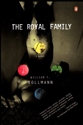 The Royal Family - Vollmann, William T