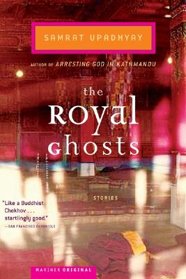 The Royal Ghosts: Stories - Upadhyay, Samrat