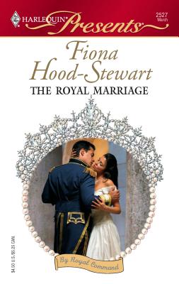 The Royal Marriage - Hood-Stewart, Fiona