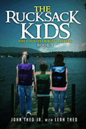 The Rucksack Kids: The Fourth of July Mystery