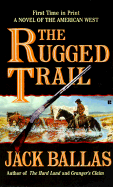 The Rugged Trail