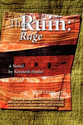 The Ruin: Rage - Fenter, Kenneth