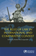The Rule of Law in International and Comparative Perspective