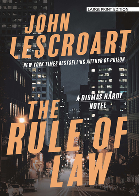 The Rule of Law - Lescroart, John