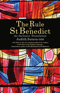 The Rule of St Benedict: An Inclusive Translation