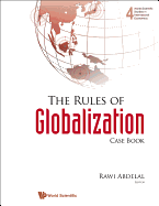 The Rules of Globalization: Case Book