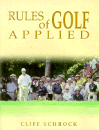 The Rules of Golf Applied