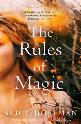 The Rules of Magic - Hoffman, Alice