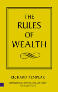 The Rules of Wealth: A Personal Code for Prosperity